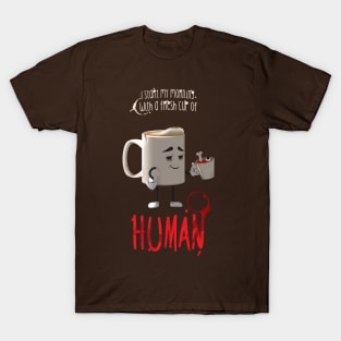 Human Coffee T-Shirt